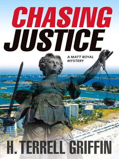 Title details for Chasing Justice by H. Terrell Griffin - Available